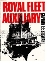 Sigwart, E.E. - Royal Fleet Auxiliary. Its ancestry and affiliations 1600-1968