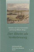Looz-Corswaren, C. von and Molich, G - Der Rhein als Verkehrsweg. Politik, Recht und Wirtschaft