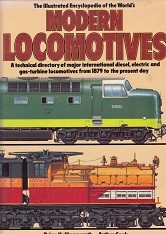 The Illustrated Encyclopedia of the Worlds Modern Locomotives