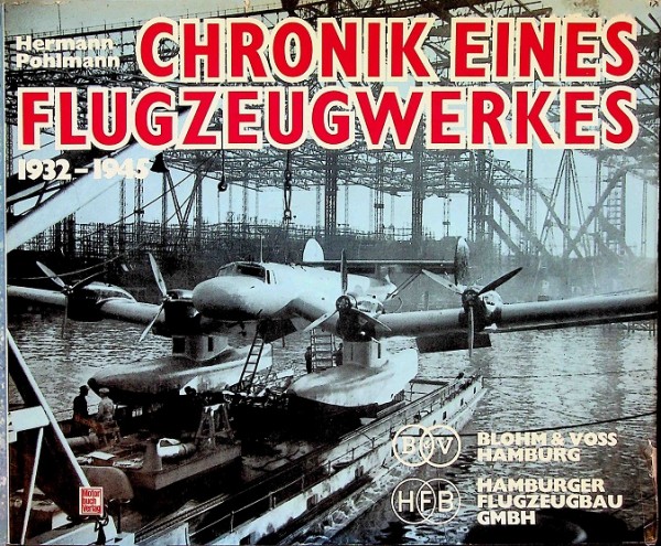 Chronik Eines Flugzeugwerkes 1932-1945
