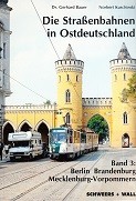 Die Strassenbahnen in Ostdeutschland band 3