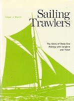 March, Edgar J. - Sailing Trawlers. The story of Deep-Sea Fishing with Longline and Trawl