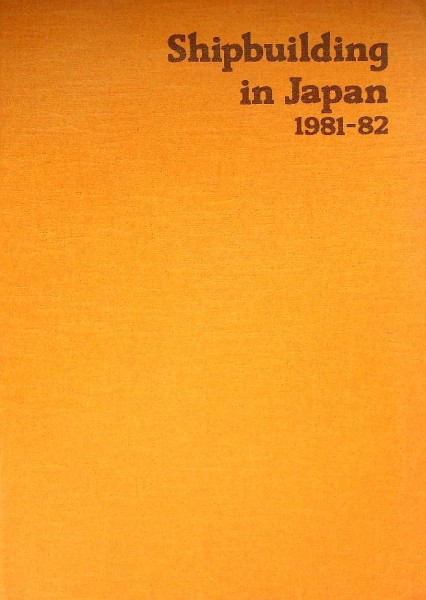 Brochure Shipbuilding in Japan 1981-82