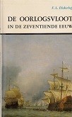 DIEKERHOFF, F.L. - De oorlogsvloot in de zeventiende eeuw