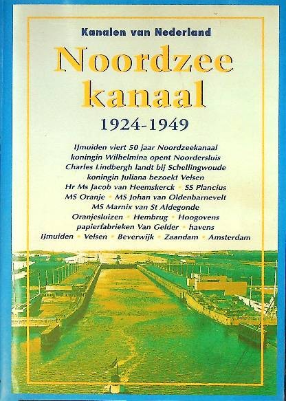DVD Noordzeekanaal 1924-1949