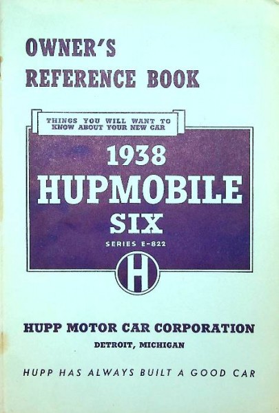 Owner's Reference Book 1938 Hupmobile Six