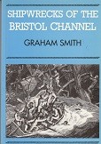 Smith, G - Shipwrecks of the Bristol Channel