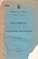 Documents pour le Service de L' Agriculture et pour les Colons Agricole
