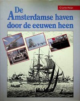 Lutke Meijer, G. - De Amsterdamse haven door de eeuwen heen