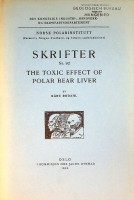 Rodahl, K - The Toxic Effect of Polar Bear Liver,