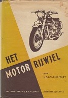 Seyffardt, A.L.W. - Het Motorrijwiel. Handboek voor motorrijders, monteurs, reperateurs en technici