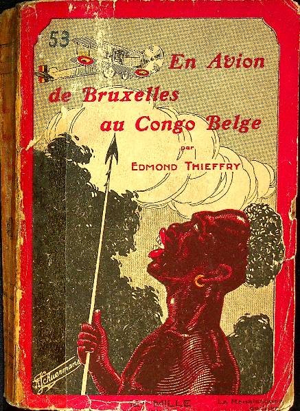 En Avion de Bruxelles au Congo Belge