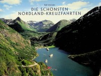 Schroder, R - Die Schonsten Nordland-Kreuzfahrten