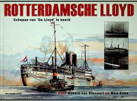 Rikxoort, R. van en N. Guns - Rotterdamsche Lloyd. Schepen van De Lloyd in beeld