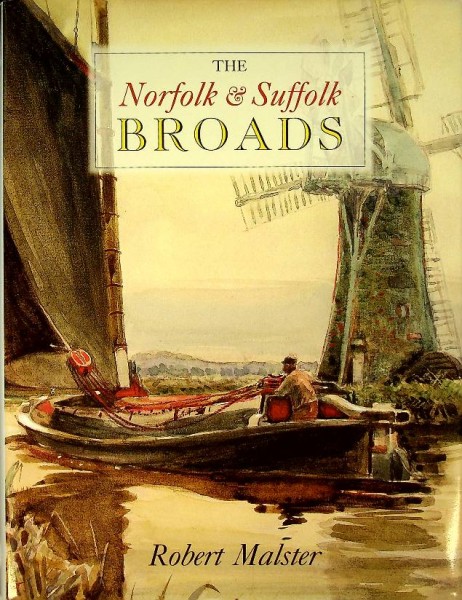 The Norfolk & Suffolk Broads
