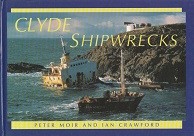 Moir, P. and Ian Crawford - Clyde Shipwrecks