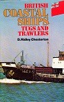 Ridley Chesterton, D - British Coastal Ships, tugs and trawlers