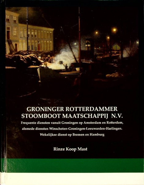 Groninger Rotterdammer Stoomboot Maatschappij N.V. (1876-1989) | Webshop Nautiek.nl