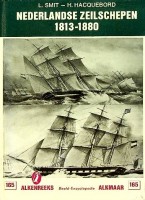 Smit, L. en H. Hacquebord - Nederlandse Zeilschepen 1813-1880