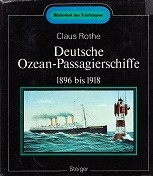 Rothe, Claus - Deutsche Ozean-Passagierschiffe 1896 bis 1918