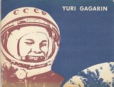 Russia - Yuri Gagarin. The First Cosmonaut