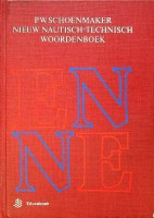 Schoenmaker, P.W. - Nieuw Nautisch-Technisch Woordenboek. Engels Nederlands en Nederlands-Engels