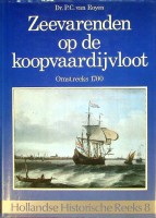Royen, Dr.P.C. van - Zeevarenden op de koopvaardijvloot omstreeks 1700