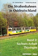 Die Strassenbahnen in Ostdeutschland band 2