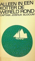 Slocum, Captain Joshua - Alleen in een kotter de wereld rond