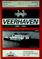 Schuitemaker, L. - Veerhaven 1967-1992. 25 jaar | Jahre