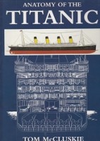 McCluskie, T - Anatomy of the Titanic