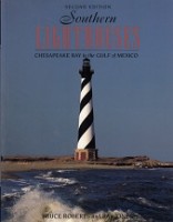Roberts, B. and R. Jones - Southern Lighthouses. Chesapeake Bay to the Gulf of Mexico
