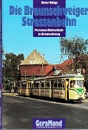 Die Braunschweiger Strassenbahn