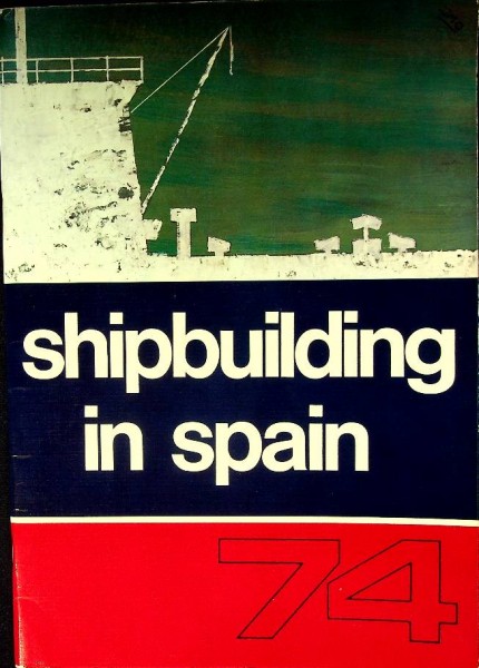 Brochure Shipbuilding in Spain 1974