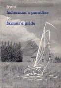From Fishermans paradise to farmers pride