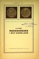 Lynge, B - Muskusoksen i Ost Gronland (The Musk Ox in East Greenland)