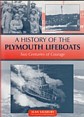 Salsbury, Alan - A History of the Plymouth Lifeboats. Two Centuries of Courage