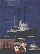 Tim Madge - Royal Yachts of the World