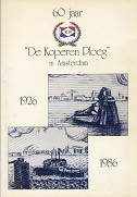 Roelfs, J. - 60 jaarDe Koperen Ploegin Amsterdam. 1926-1986