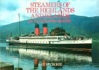 McCrorie, I - Steamers of the Highlands and Islands. An illustrated History