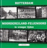 Rotterdam Noordereiland-Fijenoord in vroeger tijden deel 2