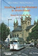Strassen und Stadtbahnen in Deutschland Band 9, Niederrhein ohne Duisburg