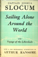 Slocum, J - Sailing Around the World. and the voyage of the Liberdade