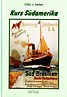 Seiler, Otto J. - Kurs Sudamerika. 125 Jahre Hamburg-Sudamerikanische Dampschiffahrts-Gesellschaft (1871-1996)