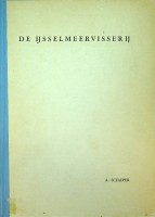 Schaper, A - De IJsselmeervisserij